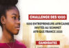 SOMMET AFRIQUE-FRANCE : LES ENTREPRENEURS AFRICAINS INVITÉS À POSTULER POUR LE « CHALLENGE DES 1000 » Challenge des 1000