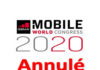 Communiqué : GSMA annonce l’annulation du salon MWC 2020 GSMA annonce l'annulation de l'organisation du salon MWC 2020