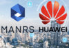 Huawei adhère  l’initiative MANRS pour renforcer la sécurité mondiale de l’internet Huawei adhère  l'initiative MANRS pour renforcer la sécurité mondiale de l'internet